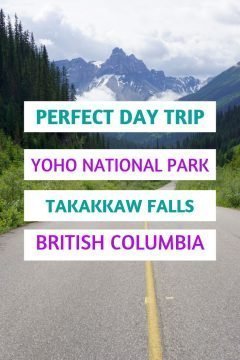 Perfect day trip Yoho National Park Takakkaw Falls British Columbia.