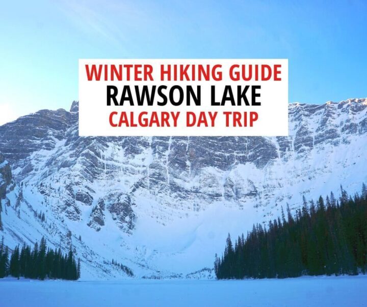 Winter hiking guide Rawson Lake Calgary day trip to Kananaskis
