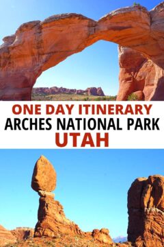 One Day Itinerary Arches National Park Utah.