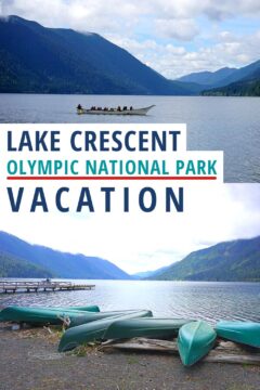 Lake Crescent Olympic National Park Vacation.