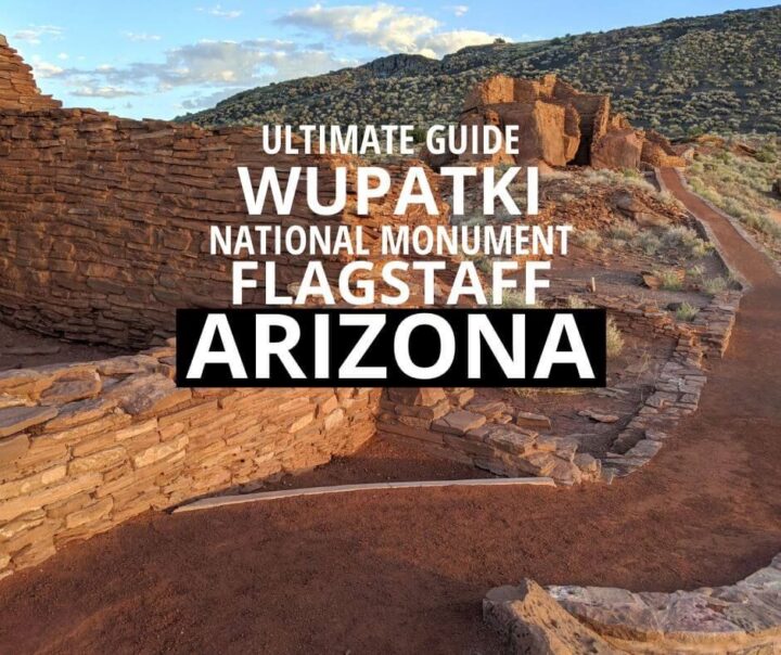 Ultimate guide Wupatki National Monument Flagstaff Arizona.