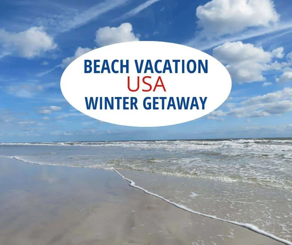 Beach Vacation USA Winter Getaway.
