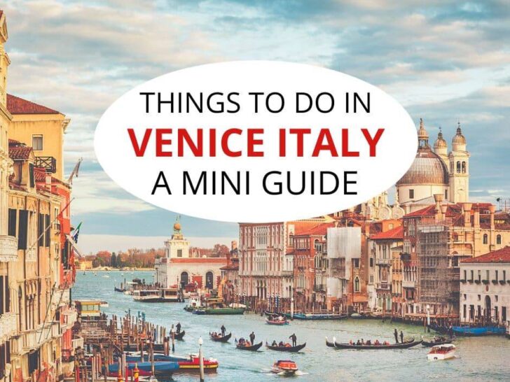 Things to do in Venice Italy - solo travel mini guide.
