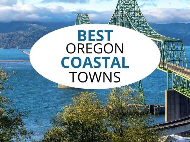 Best Oregon coastal towns.