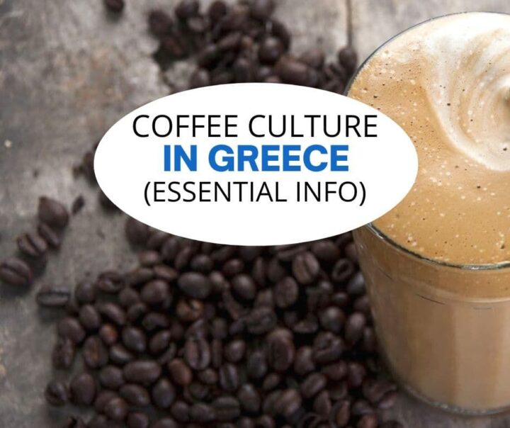 Graphic for Coffee culture in Greece (Essential Info) overlayed on coffee beans and a tall glass of frappe cold coffee.