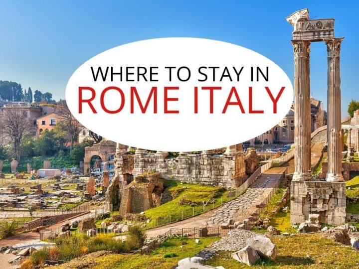 Where to stay in Rome Italy.