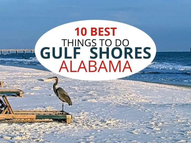 10 Best things to do Gulf Shores Alabama.