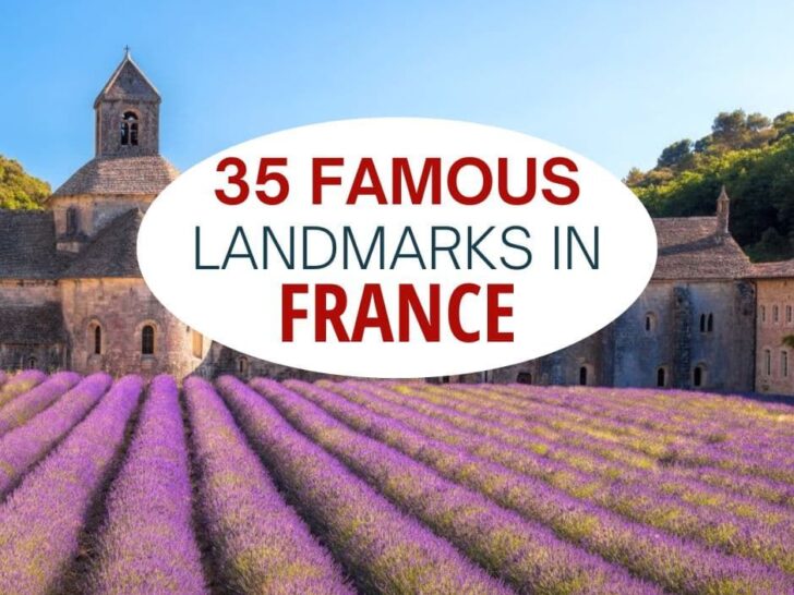 35 Famous landmarks in France.