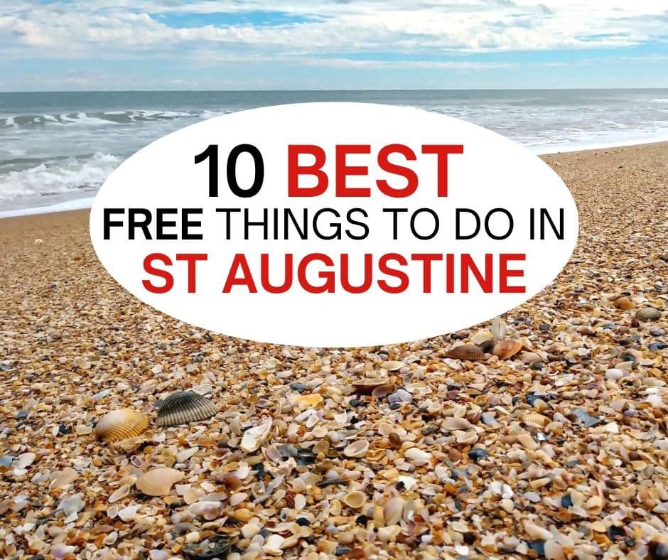 10 Best Free Things to Do in St Augustine