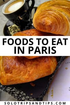 Foods to eat in Paris, including coffee and croissants.