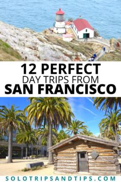 12 Perfect day trips from San Francisco, including Point Reyes Lighthouse and Jack London's cabin in Oakland.