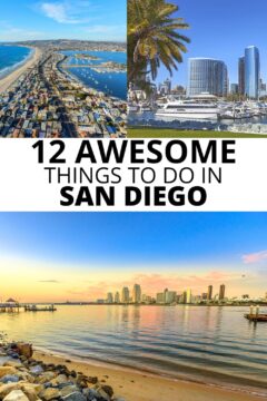 San Diego Mission Beach aerial view; San Diego marina with buildings in background; Sunset at Coronado Pier San Diego; text: 12 Awesome things to do in San Diego.