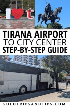 Branded graphic for Tirana Airport to City Center Step-By-Step Guide overlayed on I Love Tirana monument, Skanderbeg monument, and LUNA airport shuttle bus.